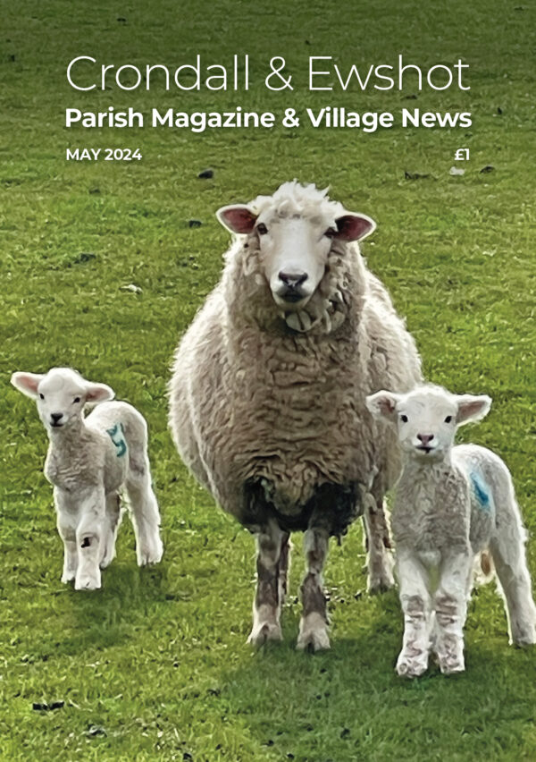 Crondall & Ewshot Parish Magazine - May 2024 issue